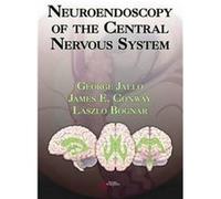 Neuroendoscopy of the Central Nervous System by Laszlo Bognar George Jallo (Auteur)