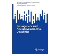 Neurogenetic and Neurodevelopmental Disabilities