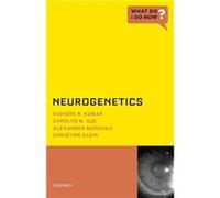 Neurogenetics by Klein Christine MD Institute of Neurogenetics Institute of Neurogenetics University of Lubeck Lubeck Germany Paperback Book Klein Christine MD Institute of Neurogenetics Institute of
