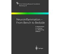 Neuroinflammation - From Bench To Bedside