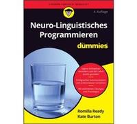 NeuroLinguistisches Programmieren fur Dummies - Kate Burton - WileyVCH Verlag GmbH - Livre en Allemand - Paperback Kate BurtonKate Burton (Auteur)