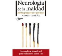 Neurología De La Maldad [Livre en VO] Tobeña Pallarés, Adolf (Auteur)