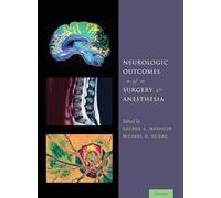 Neurologic Outcomes of Surgery and Anesthesia