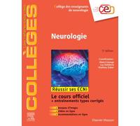 Neurologie Réussir ses EDN - COLLÈGE DES ENSEIGNANTS DE NEUROLOGIE - Elsevier Masson - broché - Scolaire / Universitaire