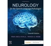 Neurology For The Speech-Language Pathologist