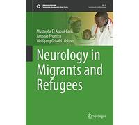 Neurology In Migrants And Refugees