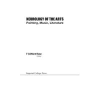 Neurology of the arts: painting, music and literature