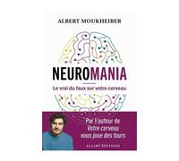 Neuromania - Le Vrai Du Faux Sur Votre Cerveau