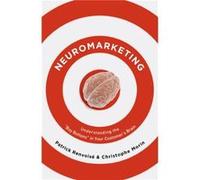 Neuromarketing by Patrick Renvoise Christophe Morin, Patrick Renvoisâe (Auteur)