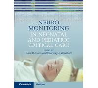 Neuromonitoring in Neonatal and Pediatric Critical Care