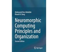 Neuromorphic Computing Principles and Organization