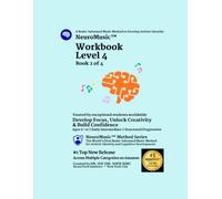 NeuroMusic™ Workbook Level 4: Scales, Intervals, Dynamics, Articulation & Tempo | Perfect for Ages 6-10 | Brain-Informed Piano Learning for Kids & Adult Beginners