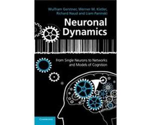 Neuronal Dynamics - Paninski Liam Columbia University New York - Cambridge University Press - Livre en Anglais - Hardback Paninski Liam Columbia University New YorkPaninski Liam Columbia University Ne