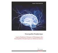 Neuropathie Peripherique: Aspects Épidémio Cliniques et Étiologiques des Neuropathies Périphériques en Médecine Interne