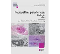 Neuropathies périphériques. Volume 2 : Etiologies - Jean-Christophe Antoine - Doin - broché - Scolaire / Universitaire