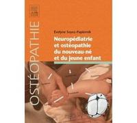 Neuropédiatrie et ostéopathie du nouveau-né et du jeune enfant: Indications en neuropédiatrie