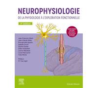 Neurophysiologie De la physiologie à l'exploration fonctionnelle - avec simulateur informatique - Jean-François Vibert - Elsevier Masson - broché - Etude