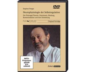 Neurophysiologie der Selbstregulation, 3 DVD, Die Polyvagal-Theorie. Emotionen, Bindung, Kommunikation und ihre Entstehung