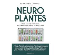 Neuroplantes – Stress, anxiété, dépression... Les 7 plantes qui aident votre cerveau – Marabout