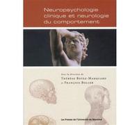 Neuropsychologie clinique et neurologie du comportement Francois Boller (Auteur), Thérèse Botez-Marquard (Auteur)