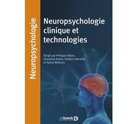 Neuropsychologie clinique et technologies - Philippe Allain - De Boeck Supérieur - broché - Scolaire / Universitaire