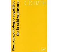 Neuropsychologie cognitive de la schizophrénie