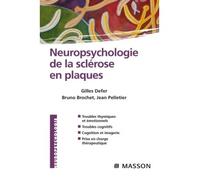 Neuropsychologie de la sclérose en plaques Pod - Gilles Defer - Elsevier Masson - broché - Scolaire / Universitaire