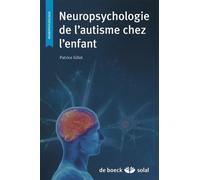 Neuropsychologie De L'autisme Chez L'enfant