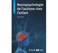 Neuropsychologie De L'autisme Chez L'enfant