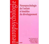 Neuropsychologie De L'enfant Et Troubles Du Développement