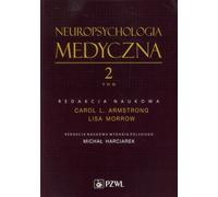 Neuropsychologie médicale Volume 2