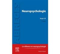 Neuropsychologie Roger Gil (Auteur)