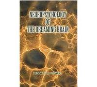 Neuropsychology of the Dreaming Brain Ken Howell (Auteur)