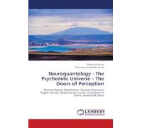 Neuroquantology - The Psychedelic Universe - The Doors of Perception