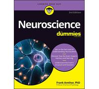 Neuroscience for Dummies