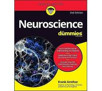 Neuroscience For Dummies, 2nd Edition