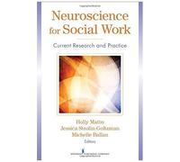 Neuroscience For Social Work