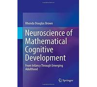 Neuroscience Of Mathematical Cognitive Development