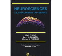 Neurosciences : A La Decouverte Du Cerveau