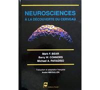 Neurosciences. A La Decouverte Du Cerveau