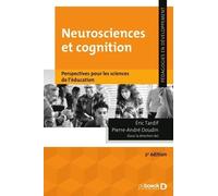 Neurosciences Et Cognition - Perspectives Pour Les Sciences De L'éducation