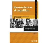 Neurosciences et cognition Perspectives pour les sciences de l'éducation - Pierre-André Doudin - De Boeck Supérieur - broché - Essai