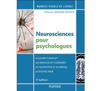 Neurosciences pour psychologues Françoise Morange-Majoux (Auteur)