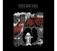 Neurosis - Pain of Mind