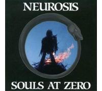 Neurosis - Souls at Zero