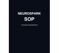 NeuroSpark: SOP: The Emergency Operating Manual for Neurodivergent Brains