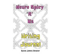 NeuroSpicy 'R' Us Writing Journal: You're Not So Alone!