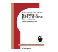 Neurosviluppo: oltre le differenze. Dalla teoria alla pratica
