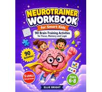 Neurotrainer: Puzzles and Brain Games for Kids Ages 6-8 - Neurobrainer brain teasers riddles critical thinking: A Screen-Free Activity Book for Kids ... Logic Challenges in 5 Levels That Get Harder