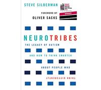 NeuroTribes: Winner of the Samuel Johnson Prize for Nonfiction